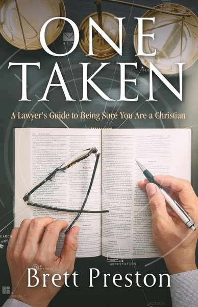 One Taken A Lawyer's Guide To Being Sure You Are A Christian Brett Preston Buch-image