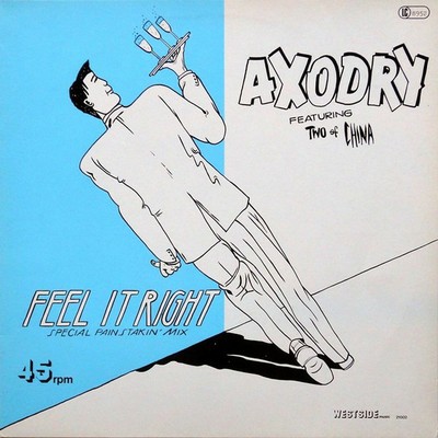 Axodry Featuring Two Of China - Feel It Right (Vinyl 12'' - 1984 - DE - Original)