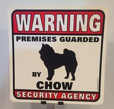 Plastic Sign Premises Guarded by CHOW 11" x 11" Dog Security Agency