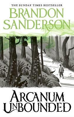 Arcanum Unbounded: The Cosmere Collection by Brandon Sanderson (Hardcover, 2019)