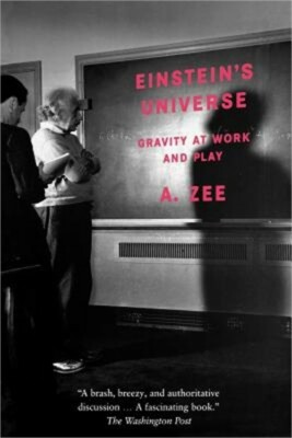 Einstein's Universe: Gravity at Work and Play (Paperback or Softback)