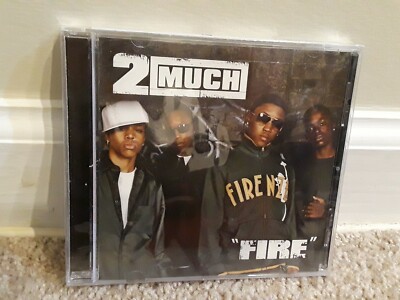 Fire by 2 Much (CD, Feb-2007, Music World Entertainment)