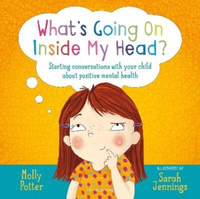 What's Going On Inside My Head?: A Let's Talk picture book to start by Potter