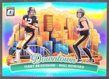 2025 Donruss Optic Terry Bradshaw Will Howard Downtown Duos RC Steelers EP3