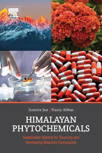 Himalayan Phytochemicals - 9780081022276