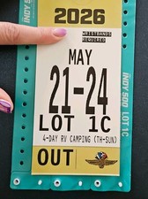 2026 Indy 500 Lot 1C RV Camping Parking Pass May 21-24 Wristbands Required