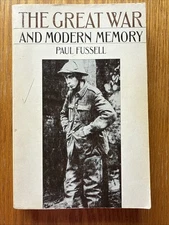The Great War & Modern Memory by Paul Fussell 1975, Oxford University VTG PB WW1