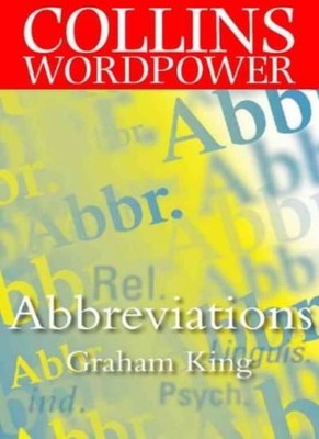 Collins Word Power - Abbreviations,Graham King