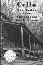 'Cella: The Cedar Cove Chronicles, Book Three