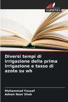 Muhammad Yousaf (U. A.) | Diversi Tempi Di Irrigazione Della Prima...