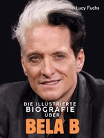 Die Illustrierte Biografie üBer Bela B Komplett In Farbe Lucy Fuchs Taschenbuch
