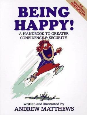 Being Happy! - paperback, Andrew Matthews, 0843128682