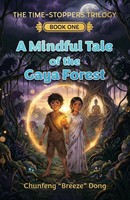 Chunfeng Breeze Dong | A Mindful Tale Of The Gaya Forest | Taschenbuch (2026)