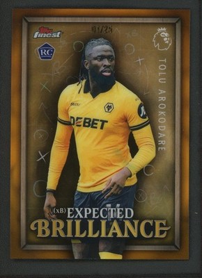 2026 TOLU AROKODARE 01/25 TOPPS FINEST PREMIER LEAGUE EXPECTED BRILLIANCE RC
