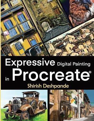 Expressive Digital Painting in Procreate, ,  Paper