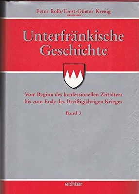 Unterfränkische Geschichte 3 Buch Echter Verlag GmbH