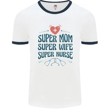 Super Mom Wife Nurse Mothers Day Gift Mens Ringer T-Shirt