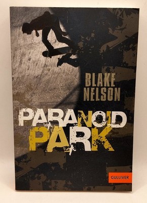 Paranoid Park von Blake Nelson (2017, Taschenbuch) (k46)