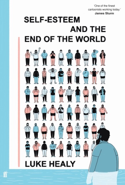 Self Esteem & The End Of The World