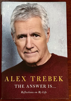 Answer Is ... : Reflections on My Life by Alex Trebek, 2020 Hardcover, BRAND NEW
