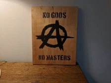 Anarchy Pine Wood "No Gods No Masters" Pine Wood Wall Plaque