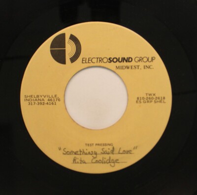 Rita Coolidge 7'' Vinyl Single 45 RPM Test Pressing 45 Something Said Love