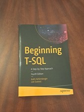 Beginning T-SQL : A Step-By-Step Approach by Lee Everest and Kathi Kellenberger