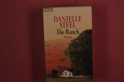 390201 Danielle Steel DIE RANCH Blanvalet