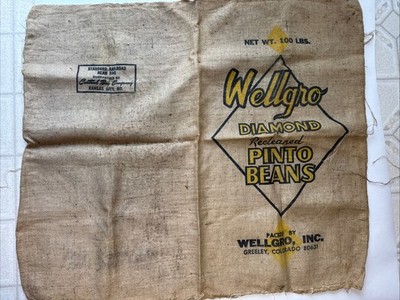 Vintage Recleaned Pinto Beans 100 lb Burlap Sack Wellgro Greeley CO Cut