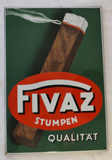Original Emailschild Top ! Fivaz Stumpen Qualit&auml;t , um 1930
