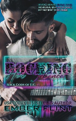 Rocking Her Silence | Ember Flint | Taschenbuch | Rock Gods of D.C | Englisch