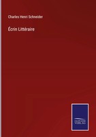 Charles Henri Schneider | ÉCrin LittéRaire | Buch | Englisch (2022) | Gebunden