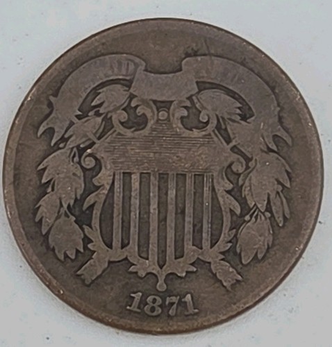 1871 Two Cent Piece Good Condition