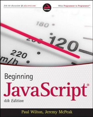 BEGINNING JAVASCRIPT By Paul Wilton & Jeremy Mcpeak *Excellent Condition*