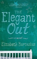 Elizabeth Bartasius | The Elegant Out | Taschenbuch | Englisch (2019) | A Novel