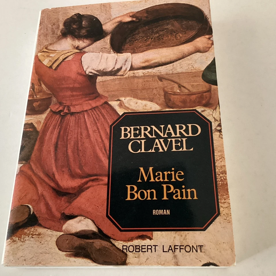 N23.13 Bernard Clavel 1980 Marie Bon Pain littérature française originale roman - Photo 1/4