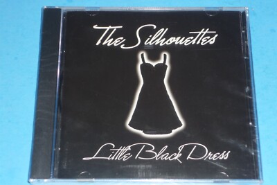 THE SILHOUETTES - ''LITTLE BLACK DRESS'' - RARE CD - BRAND NEW - SEALED
