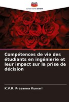 CompéTences De Vie Des éTudiants En IngéNierie Et Leur Impact Sur La Prise De...