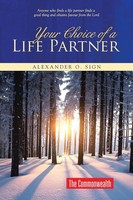 Your Choice Of A Life Partner | Alexander O. Sign | Taschenbuch | Englisch