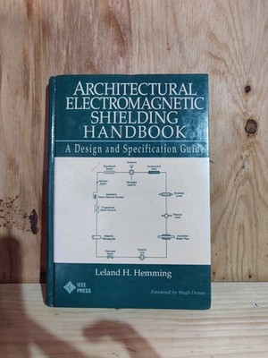 Architectural Electromagnetic Shielding Handbook Hemming IEEE HC