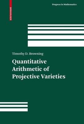 Browning, Timothy D. - Quantitative Arithmetic of Projective Varieties (Progress