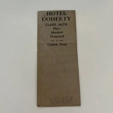 Hotel Doherty Clare MI c1940 Michigan Matchbook Cover TE2-MKO-2