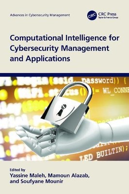 Yassine Maleh Computational Intelligence for Cybersecurity Management (Hardback)
