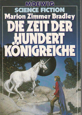 Moewig Science Fiction 3584 : Marion Bradley . Die Zeit der hundert Königreiche