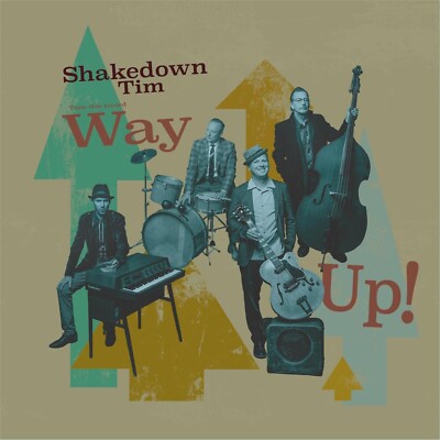 ShakedownTim & The Rhythm Revue - Way Up! (Lim.Ed.) - LP NEU