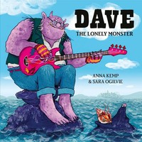 Anna Kemp | Dave The Lonely Monster | Taschenbuch | Englisch (2018)