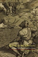 The Gospel Of The Kingdom | Scriptural Studies In The Kingdom Of God | Ladd