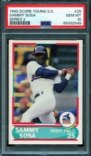 1990 Score Young Superstars SAMMY SOSA Rookie #25 Baseball Card PSA 10 GEM MINT