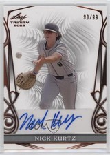 2023 Leaf Trinity Bronze 90/99 Nick Kurtz #BA-NK1 Auto 2s2