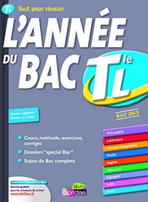 Das Jahr Des Bac Tle L: BAC 2013 | Sehr Guter Zustand